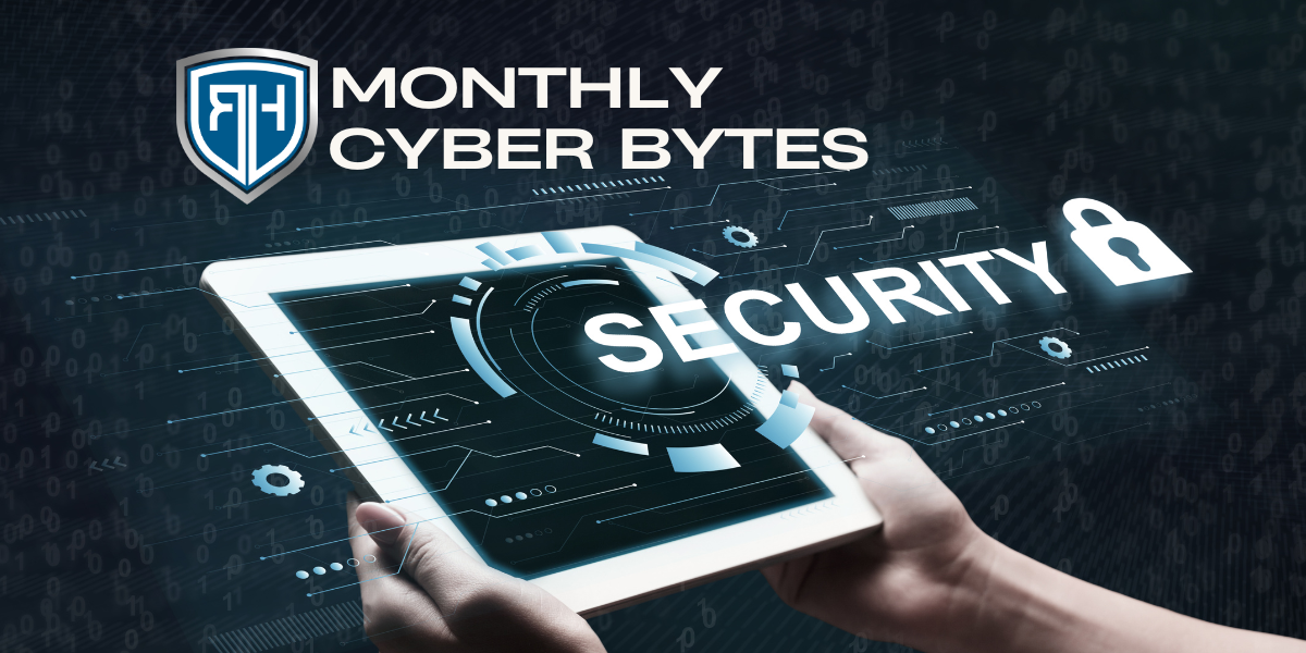 RHTG’s Cyber Bytes: January 2025